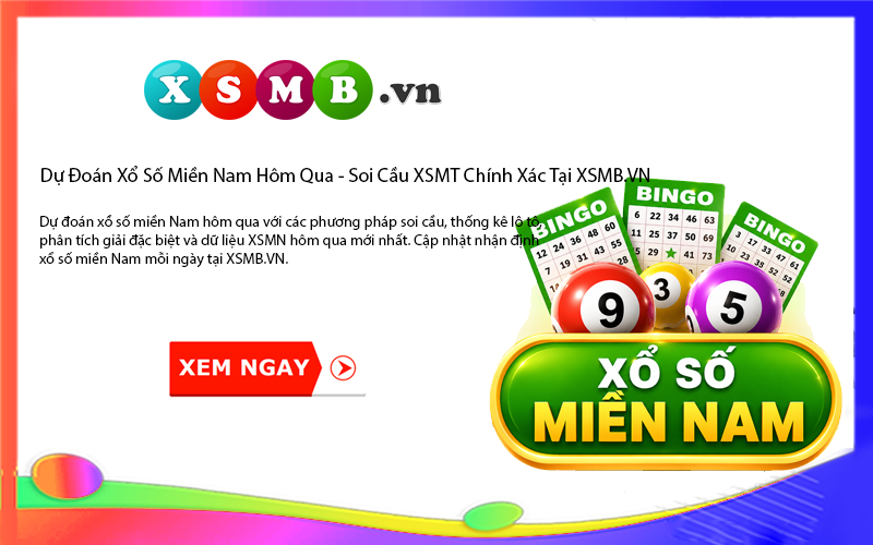 Dự đoán XSMN hôm qua - Soi cầu XSMN ngày 21-07-2026